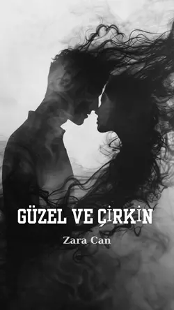 Zara Can / GÜZEL VE ÇİRKİN / 3.Bölüm
