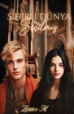 Zehra / Sihirli Dünya: Seçilmiş / 👑Bilgilendirme Ve Uyarı👑