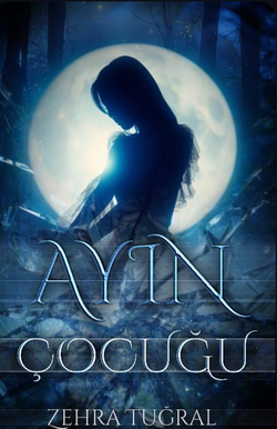 Zehra Tuğral / Ayın çocuğu (Kitap oluyor!) / 11. Bölüm