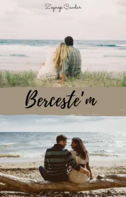 Zeynep / Berceste'm / Berceste'm