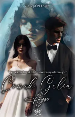 Zeynep Özdemir / Çocuk Gelin Ayşe / 1. Bölüm