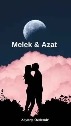 Zeynep Özdemir / Melek & Azat / 3. Bölüm