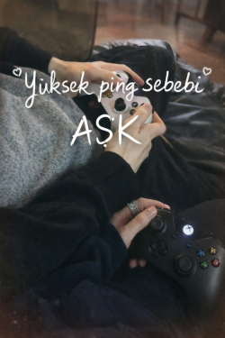 Şevval Akcan / Yüksek Ping Sebebi: AŞK / 3. Bölüm