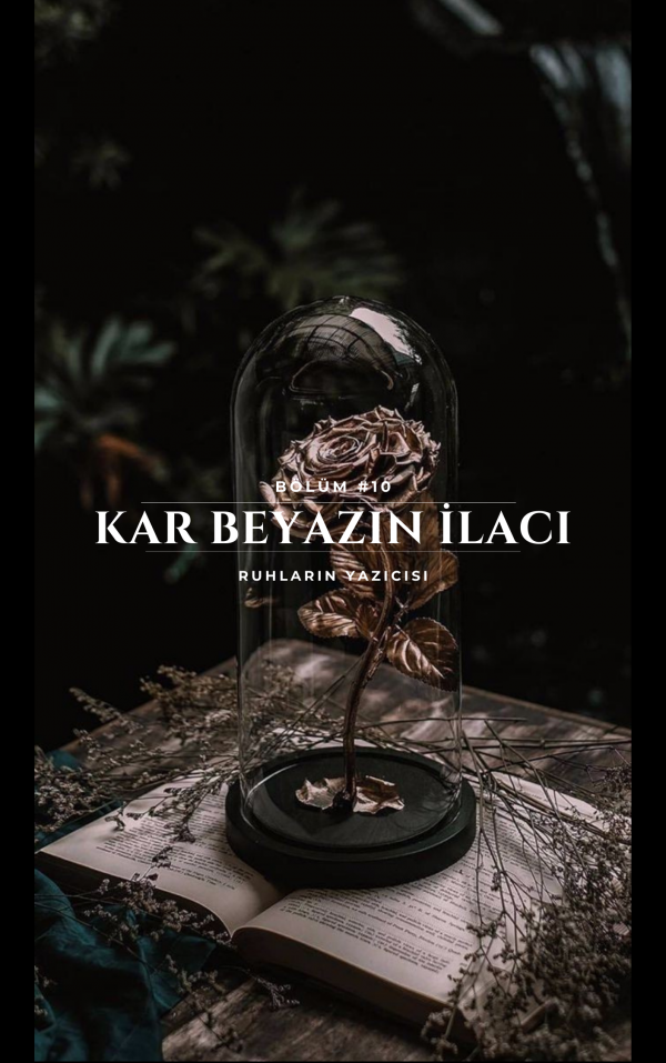 Ruhların Yazıcısı / KANLI MONTAJ:KATLİAM / Kar Beyazın İlacı