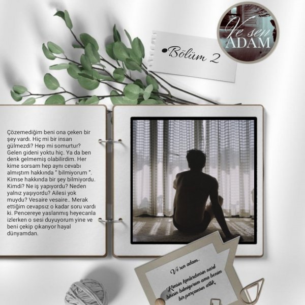 selin özgen / VE SEN ADAM 🖤🤍 / •Bölüm 2 🖤🖤
