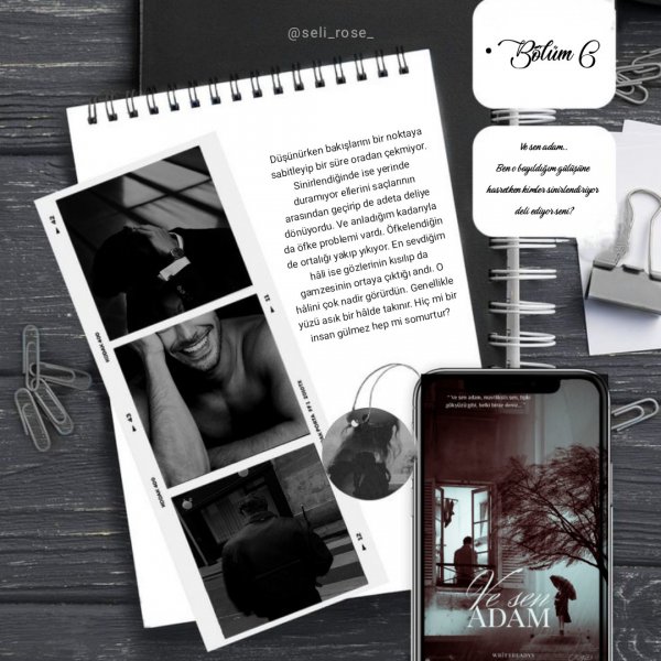 selin özgen / VE SEN ADAM 🖤🤍 / •Bölüm 6 🖤🖤