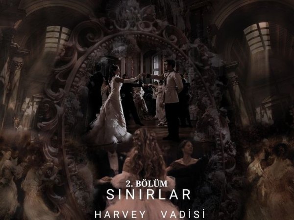 Ecenur Mısırlı C. / HARVEY VADİSİ / 2. Bölüm- SINIRLAR