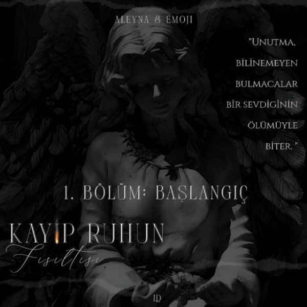 aleyna emoji / KAYIP RUHUN FISILTISI / 1. BÖLÜM: Başlangıç