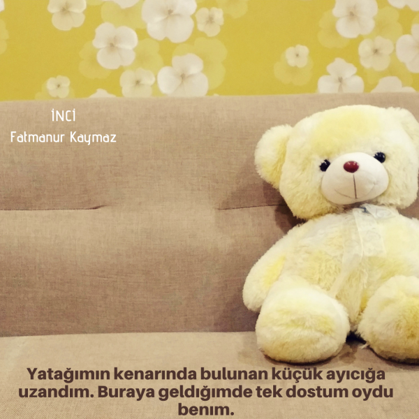 Fatmanur Kaymaz / İNCİ / BÖLÜM-6