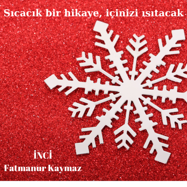 Fatmanur Kaymaz / İNCİ / BÖLÜM-12