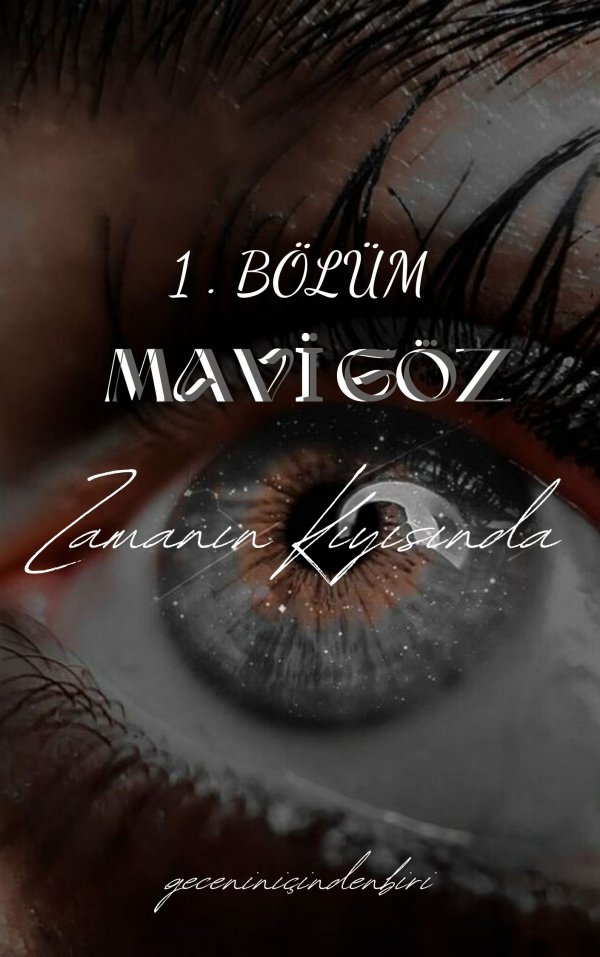 Kayra Yılmaz / ZAMANIN KIYISINDA / BÖLÜM 1
