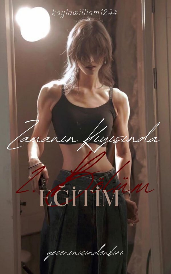 Kayra Yılmaz / ZAMANIN KIYISINDA / BÖLÜM 2