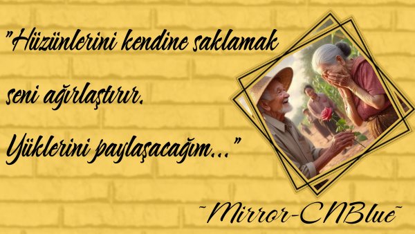 BlowBreeze / Küçük Bir Dokunuş / Kalp Yükünü Paylaşmak...